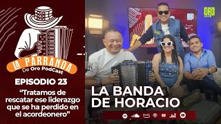 ¿Se ha perdido el liderazgo del acordeonero vallenato? Horacio Escorcia responde | La Parranda Ep 23
