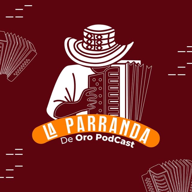 La parranda de ORO Podcast